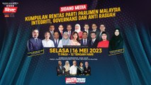 [SIDANG MEDIA] Kumpulan Rentas Parti Parlimen Malaysia - Integriti, Governans dan Anti Rasuah
