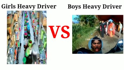 Girls Heavy Driver VS Boys Heavy Driver | Best Funny Memes Video |