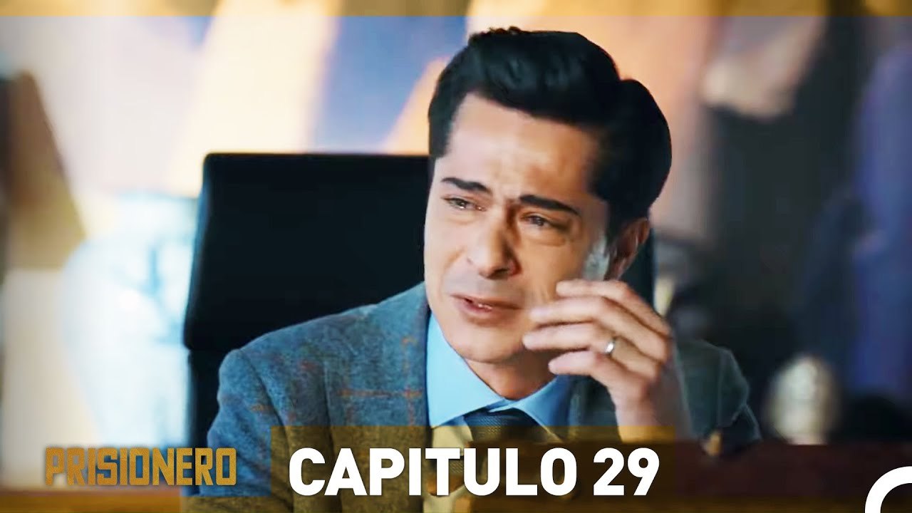Prisionero Capitulo 29