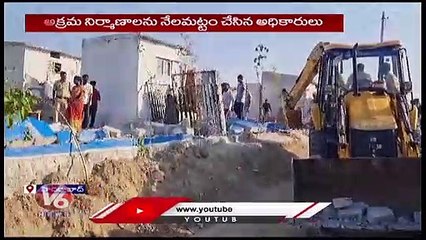 Officers Demolish Illegal Constructions At Quthbullapur _  Medchal _ V6 News
