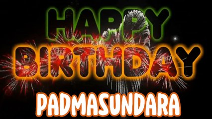PADMASUNDARA Happy Birthday Song – Happy Birthday PADMASUNDARA - Happy Birthday Song - PADMASUNDARA birthday song