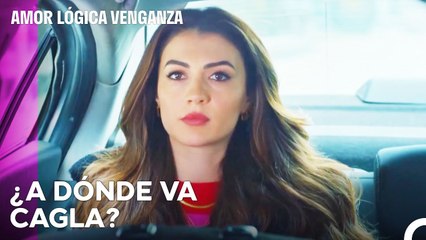 ¡Esra Sigue A Cagla Por La Verdad! - Amor Lógica Venganza Capitulo 53