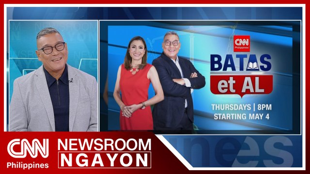 Programang 'BATAS et AL' napapanood sa CNN PH tuwing Huwebes | Newsroom Ngayon