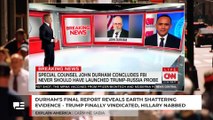 Durham's Final Report Reveals Earth Shattering Evidence - Trump Finally Vindicated, Hillary Nabbed