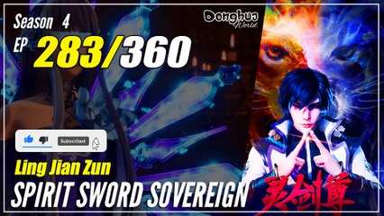 【Ling Jian Zun】 S4 EP 283 (383) - Spirit Sword Sovereign | Multisub - 1080P
