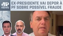 O que esperar do depoimento de Jair Bolsonaro sobre cartão de vacina? Schelp e Beraldo projetam