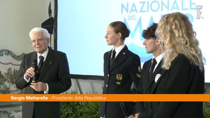 Mattarella "Il mare elemento di civiltà e sviluppo"
