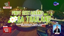 Pinoy restaurants sa Thailand, silipin! | Dapat Alam Mo!