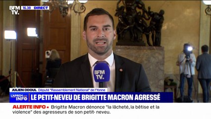 Agression du petit neveu de Brigitte Macron: "S'attaquer aux familles, c'est d'une lâcheté inouïe" estime Julien Odoul (RN)