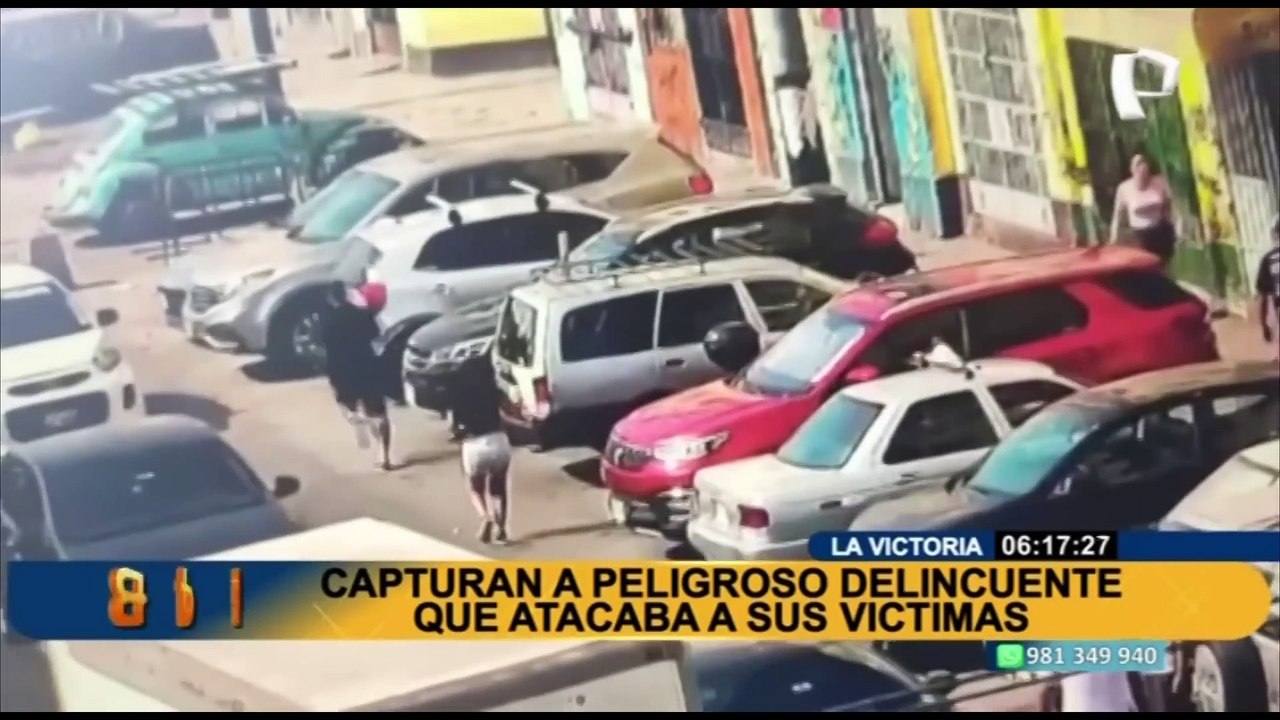 La Victoria: detienen a peligroso delincuente que atacaba brutalmente a sus víctimas