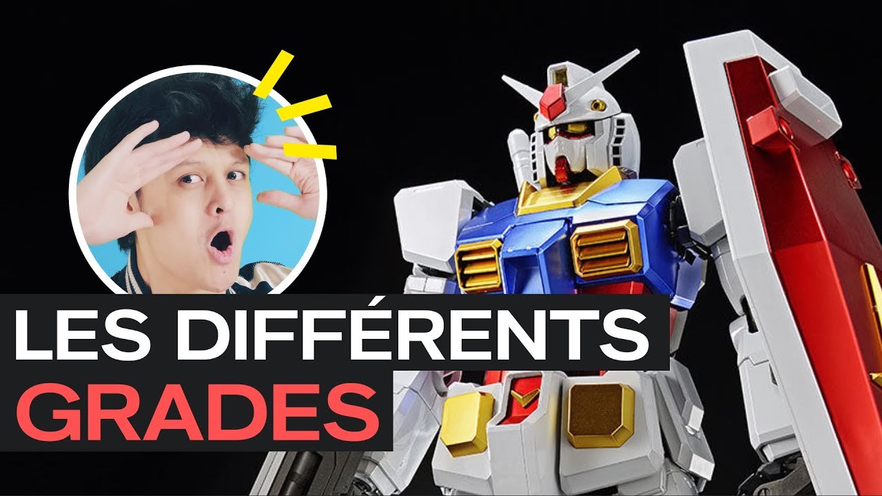 LES DIFFÉRENTS GRADES DE GUNPLA