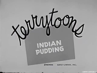 Indian Pudding (1930) – Terrytoons