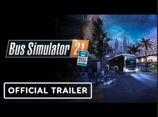 Bus Simulator 21: Next Stop | Official Release Trailer