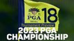 Rahm, Scheffler, McIlroy? – 2023 PGA Championship Tournament Preview