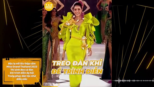 Thí sinh Miss Grand Thailand 2023 đeo cả đàn khỉ trình diễn dạ hội Trang phục dân tộc như diễn xiếc