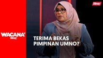 Jangan bodoh sombong, PN rugi jika tutup pintu kepada bekas pimpinan UMNO