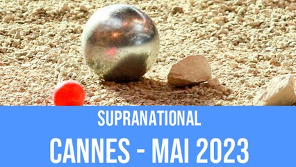 Supranational à pétanque triplette de Cannes 2023