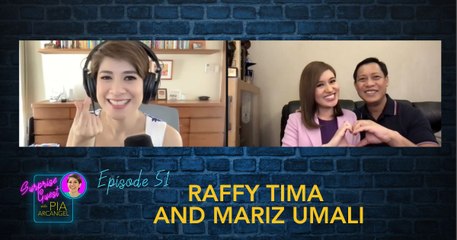 下载视频: Episode 51: Raffy Tima and Mariz Umali | Surprise Guest with Pia Arcangel