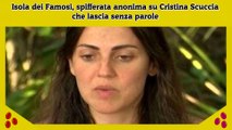 Isola dei Famosi, spifferata anonima su Cristina Scuccia che lascia senza parole