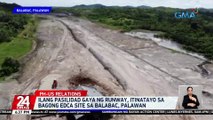 Ilang pasilidad gaya ng runway, itinatayo sa bagong EDCA site sa Balabac, Palawan | 24 Oras