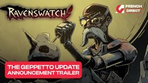 Ravenswatch - The Geppetto Update Trailer | AG French Direct