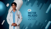 Avance Doctor Milagro Miércoles 17 de mayo del 2023