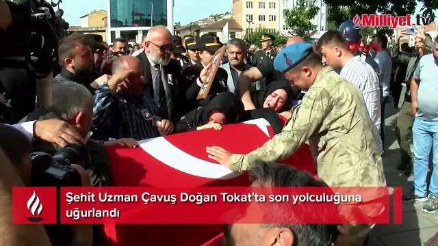 Şehit Uzman Çavuş Doğan Tokat'ta son yolculuğuna uğurlandı