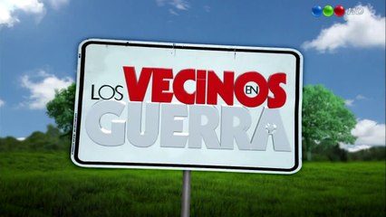Los Vecinos en Guerra HD - Capítulo 29 completo