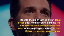 Trump Jr. Lashes Out After IRS Reportedly Fires Team Investigating Hunter Biden Case: 'Not Even Trying To Hide Corruption'