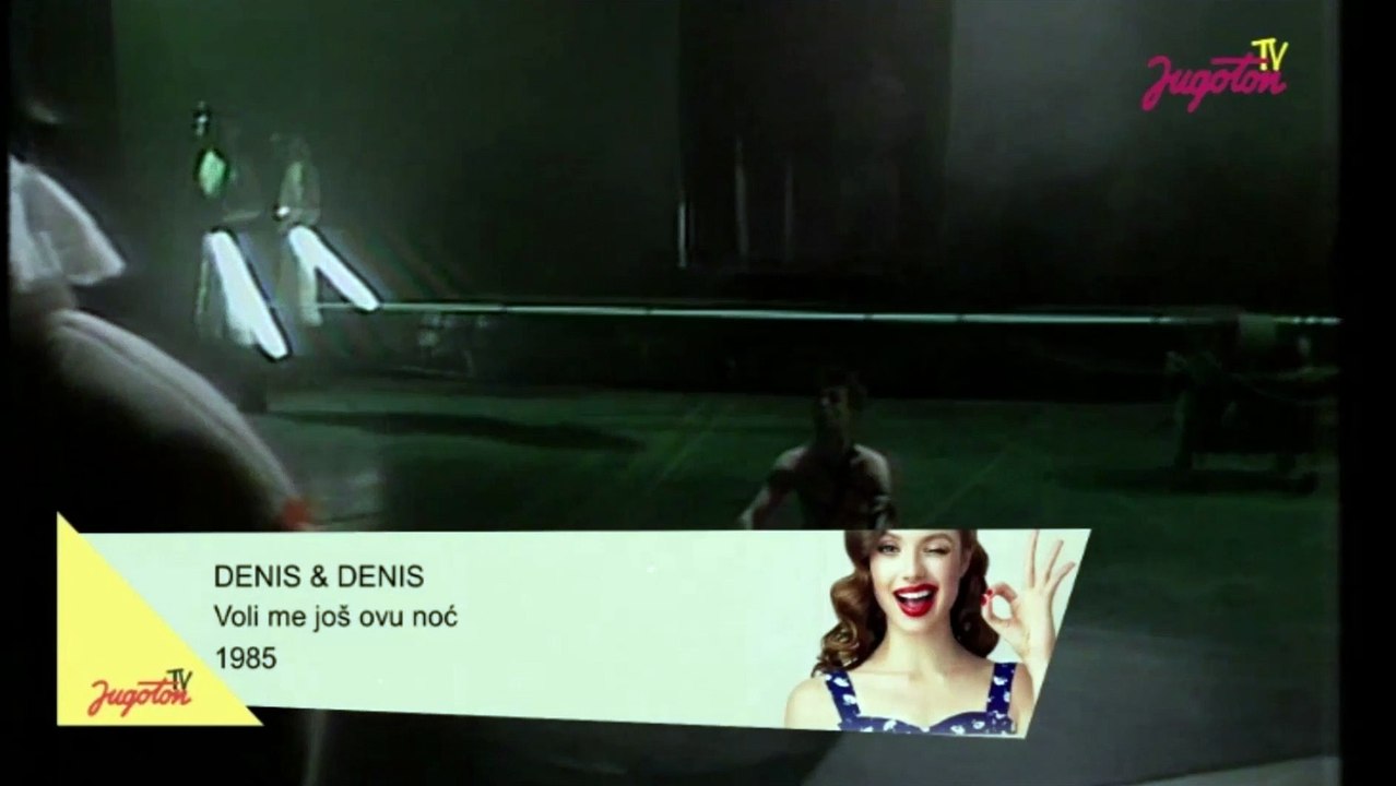 Denis & Denis - Voli me još ovu noć