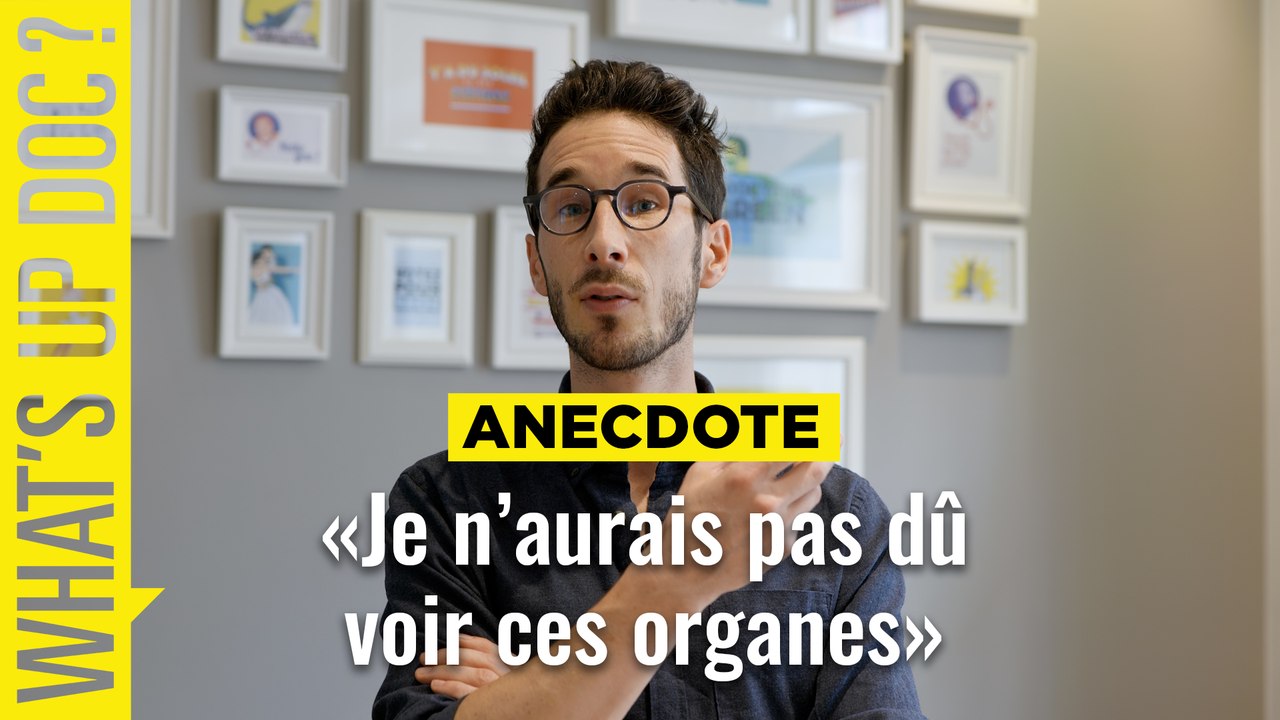 Anecdote : "Le jour où j'ai vu des organes que je n'aurais pas dû"