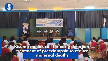 Kisumu medics call for early detection, treatment of preeclampsia to reduce maternal deaths