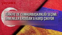 PKK'nın ardından Ermenilerin tercihi de Kılıçdaroğlu!