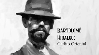 16. BARTOLOMÉ HIDALGO: CIELITO ORIENTAL (POESÍA MIXTA PARTE 2)