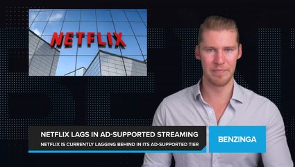 Netflix Lags in Ad-Supported Streaming