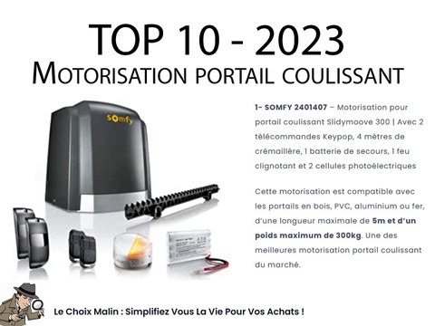 TOP 10 motorisation portail coulissant