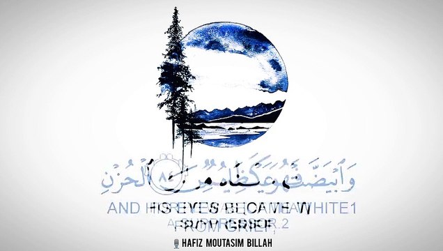 Surah Al-Yousaf Ayat 84-87 Most Emotional & Soft Quran Recitation Beautiful Voice Shorts