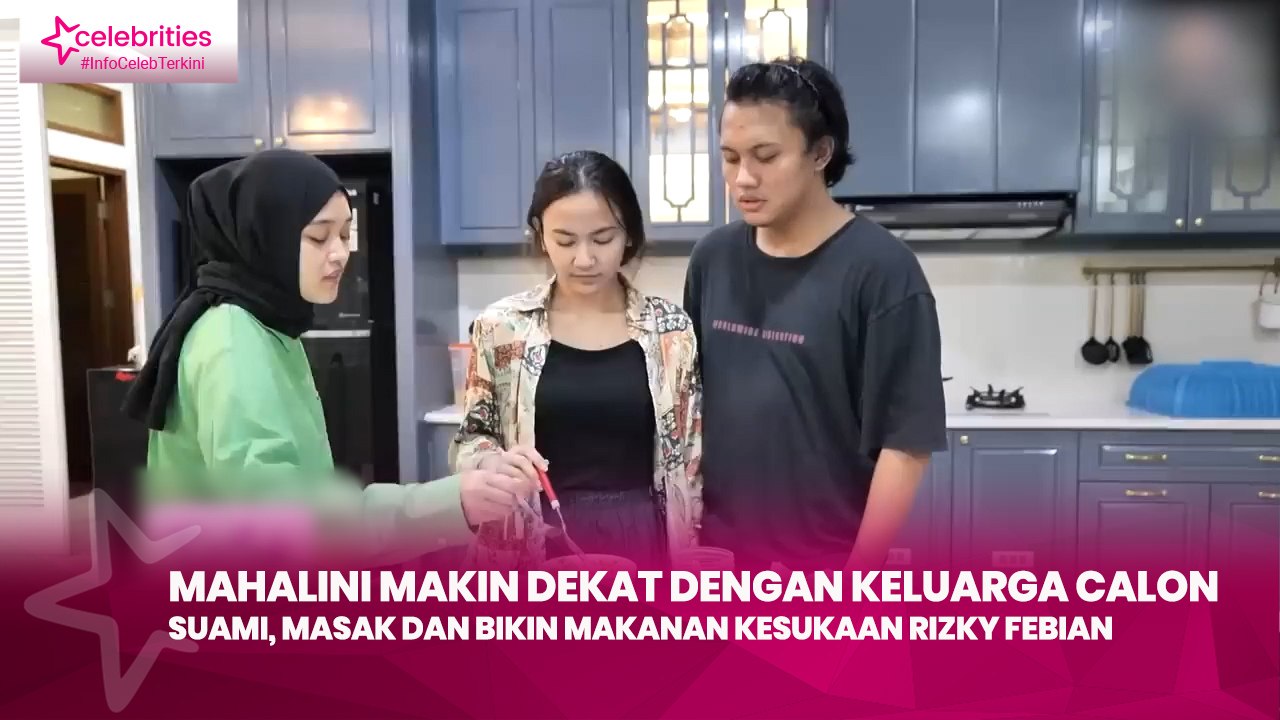 Mahalini Makin Dekat Dengan Keluarga Calon Suami, Masak Dan Bikin ...