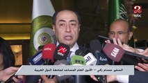 السفير حسام زكي: توافق وزراء الخارجية العرب حول كافة القرارات التي سيتم رفعها للقمة العربية