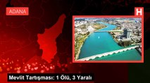 Mevlit Tartışması: 1 Ölü, 3 Yaralı