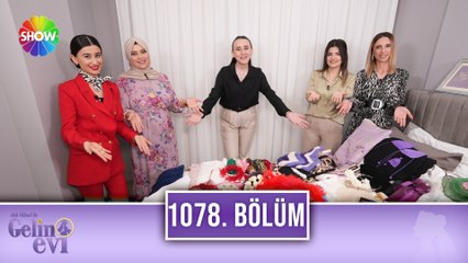Aslı Hünel ile Gelin Evi 1078. Bölüm | 18 Mayıs 2023