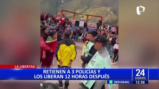 La Libertad: pobladores retienen a tres policías y los liberan 12 horas después