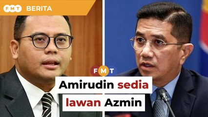 PRN: Amirudin sedia lawan Azmin sekali lagi