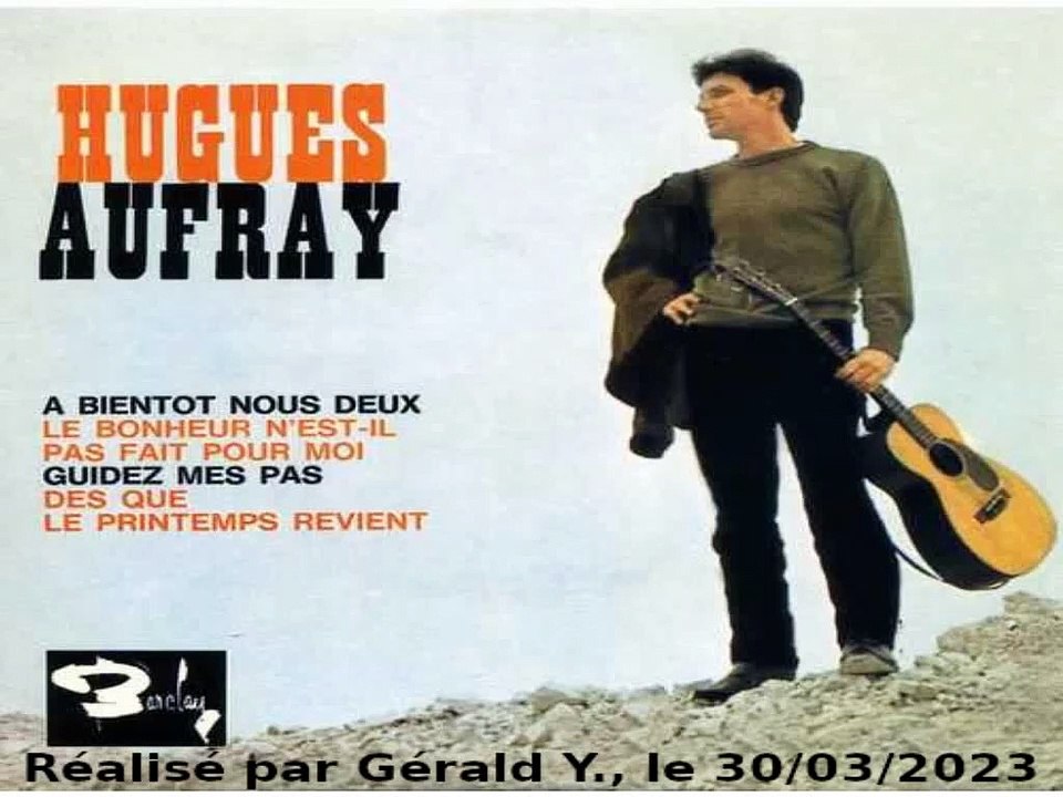 Hugues Aufray_Dès que le printemps revient (Clip 1964)karaoké