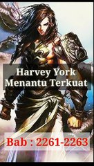 Bab 2261-2263 #Harvey York Menantu Terkuat