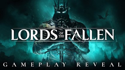 Lords of the Fallen (2023) - Trailer de gameplay