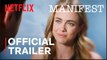 Manifest | The Final Episodes | Official Trailer - Netflix
