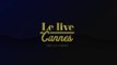 Le Live Cannes: la Croisette à l'heure d'Indiana Jones au programme de notre quotidienne sur les coulisses du festival