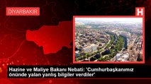 Hazine ve Maliye Bakanı Nebati: 'Cumhurbaşkanımız önünde yalan yanlış bilgiler verdiler'