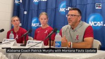 Alabama Coach Patrick Murphy with Montana Fouts Update